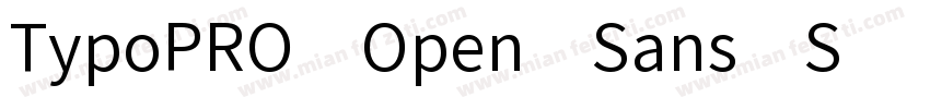 TypoPRO Open Sans S字体转换